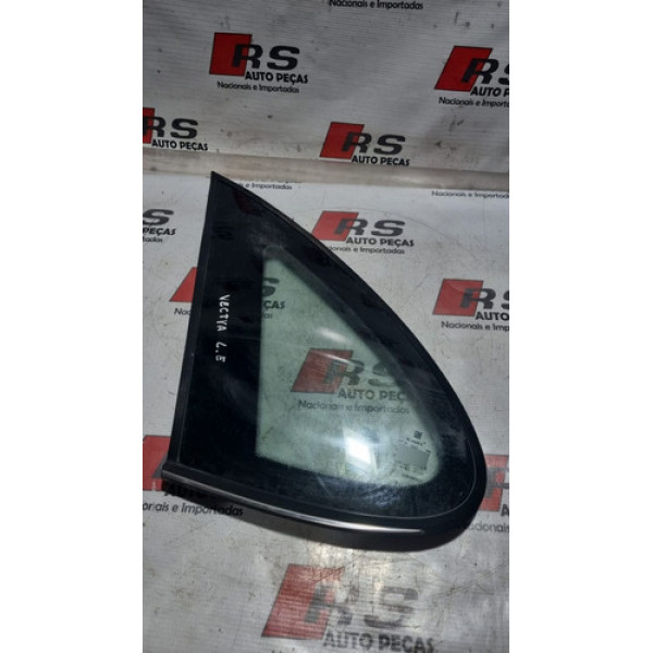 Vidro Lateral Traseiro Esquerdo Vectra 1997 A 2005